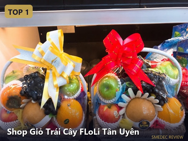 Shop Giỏ Trái Cây FLoLi Tân Uyên