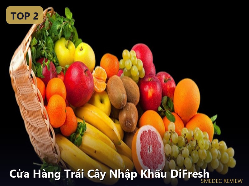 Cửa Hàng Trái Cây Nhập Khẩu DiFresh
