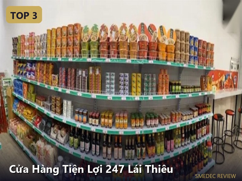 Cửa Hàng Tiện Lợi 247 Lái Thiêu