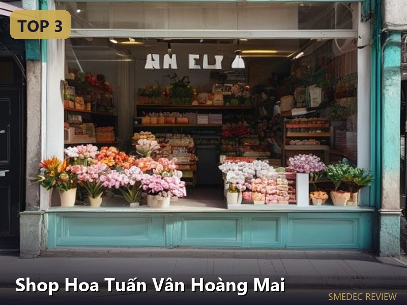 Shop Hoa Tuấn Vân Hoàng Mai